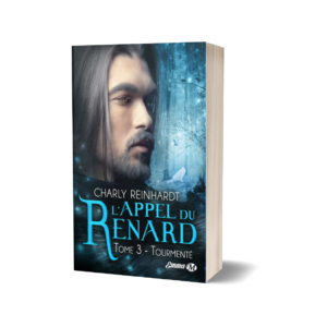 Appel du Renard - Tourmenté