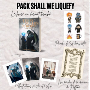 Pack "Shall we liquefy" - version brochée